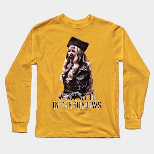 what we do in the shadows Long Sleeve T-Shirt